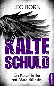 Leo Born: Kalte Schuld