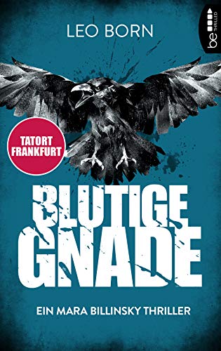 Blutige Gnade von Leo Born