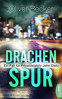 Drachenspur von Oliver Becker