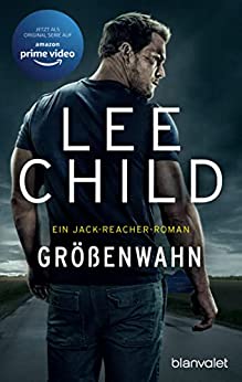 Größenwahn von Lee Child