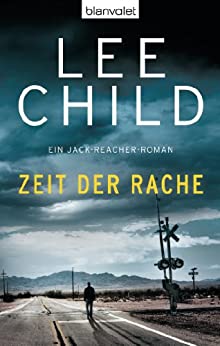 Zeit der Rache von Lee Child