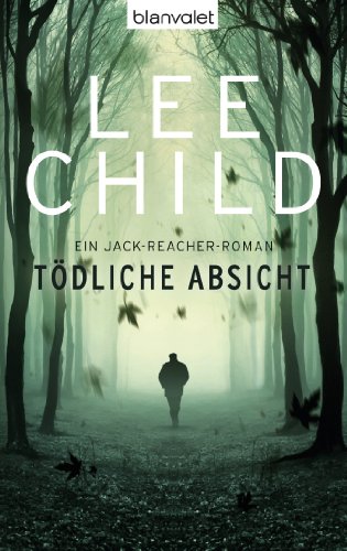 Tödliche Absicht von Lee Child