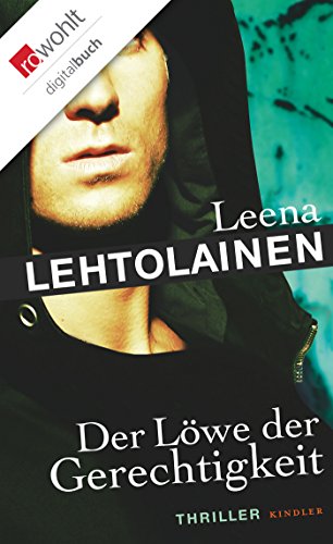 Der Löwe der Gerechtigkeit von Leena Lehtolainen