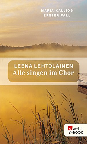 Leena Lehtolainen: Alle singen im Chor