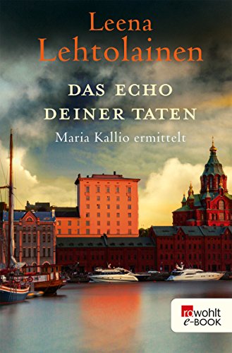 Das Echo deiner Taten von Leena Lehtolainen