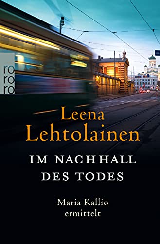 Im Nachhall des Todes von Leena Lehtolainen