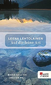 Leena Lehtolainen: Auf die feine Art