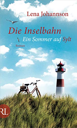 Die Inselbahn – ein Sommer auf Sylt von Lena Johannson