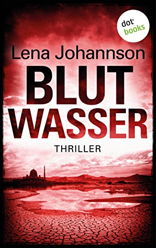 Lena Johannson: Blutwasser