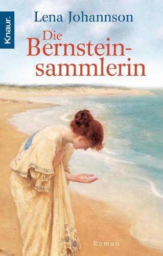Lena Johannson: Die Bernsteinsammlerin