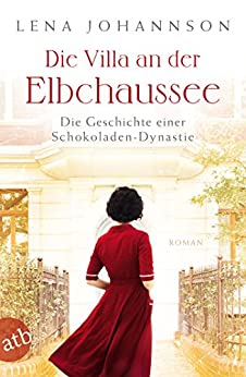 Die Villa an der Elbchaussee von Lena Johannson