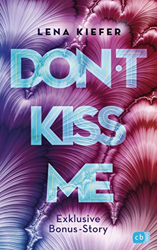 Don’t Kiss Me von Lena Kiefer