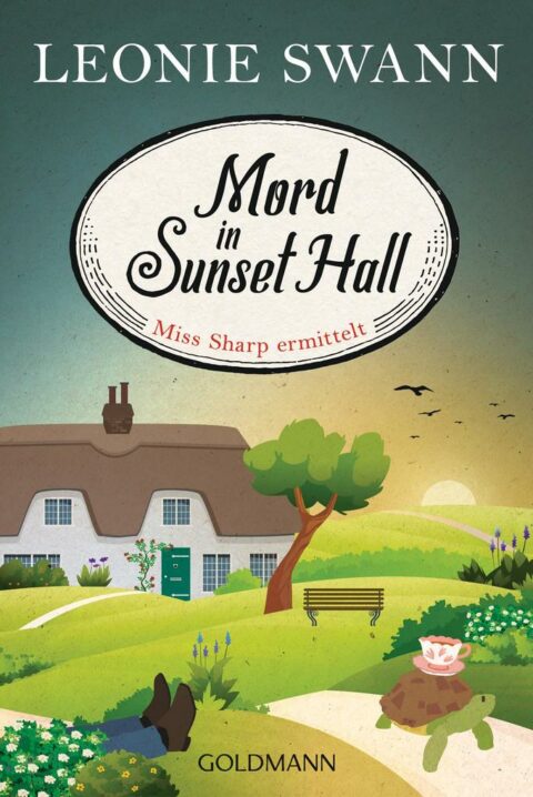 Mord in Sunset Hall von Leonie Swann