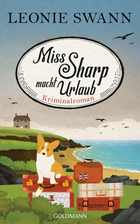 Leonie Swann: Miss Sharp macht Urlaub Miss Sharp macht Urlaub von Leonie Swann
