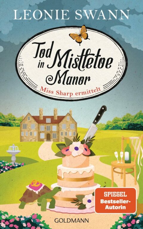 Leonie Swann: Tod in Mistletoe Manor Tod in Mistletoe Manor von Leonie Swann