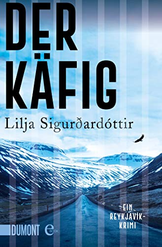Lilja Sigurdardottir: Der Käfig
