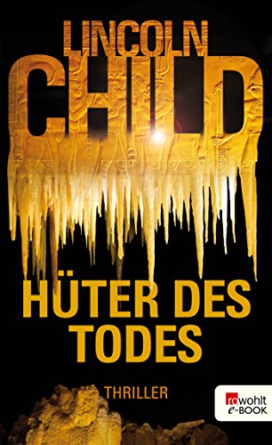 Hüter des Todes von Lincoln Child