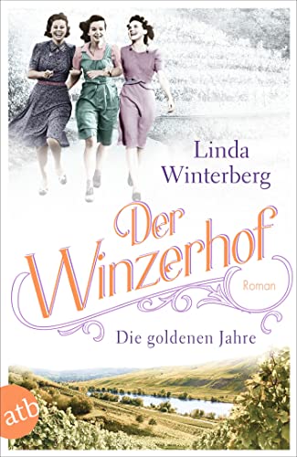 Linda Winterberg: Die goldenen Jahre