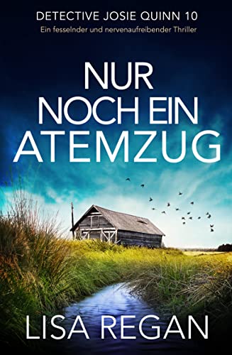 Lisa Regan: Nur noch ein Atemzug