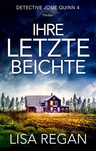 Ihre letzte Beichte von Lisa Regan