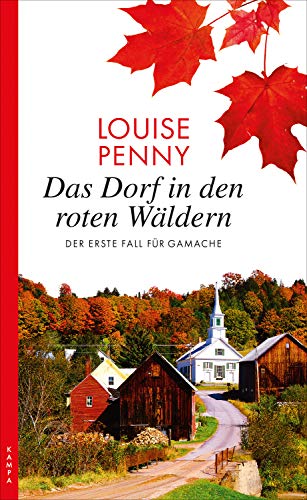 Louise Penny: Das Dorf in den roten Wäldern