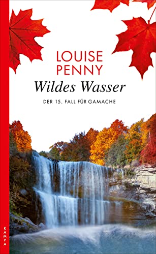 Wildes Wasser von Louise Penny