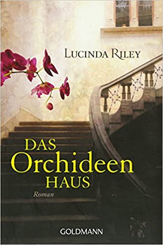 Das Orchideenhaus von Lucinda Riley