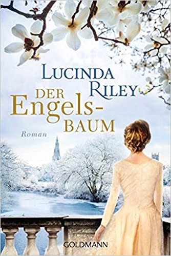 Der Engelsbaum von Lucinda Riley