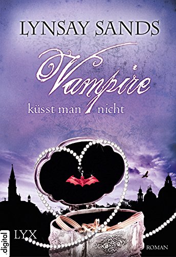 Vampire küsst man nicht von Lynsay Sands