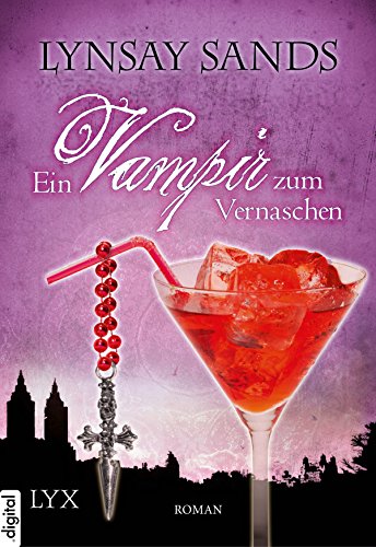 Ein Vampir zum Vernaschen von Lynsay Sands