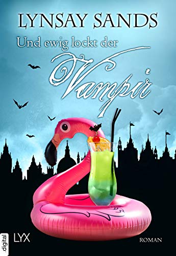 Und ewig lockt der Vampir von Lynsay Sands