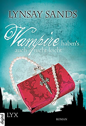 Vampire haben’s auch nicht leicht von Lynsay Sands
