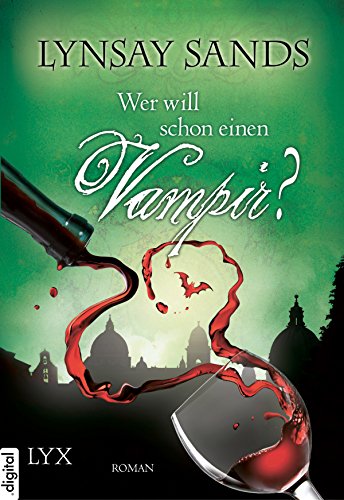 Wer will schon einen Vampir? von Lynsay Sands