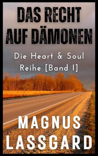 Das Recht auf Dämonen von Magnus Lassgard