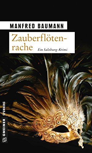 Zauberflötenrache von Manfred Baumann