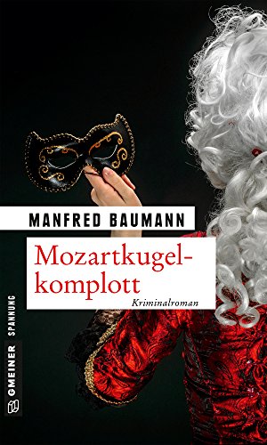 Mozartkugelkomplott von Manfred Baumann