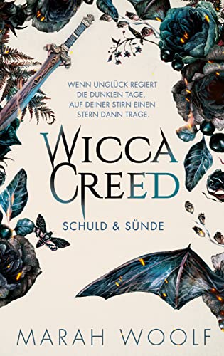 Marah Woolf: WiccaCreed : Schuld & Sünde