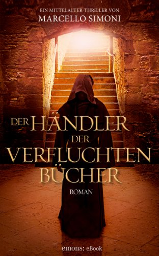 Der Händler der verfluchten Bücher von Marcello Simoni