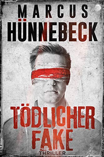 Marcus Hünnebeck: Tödlicher Fake