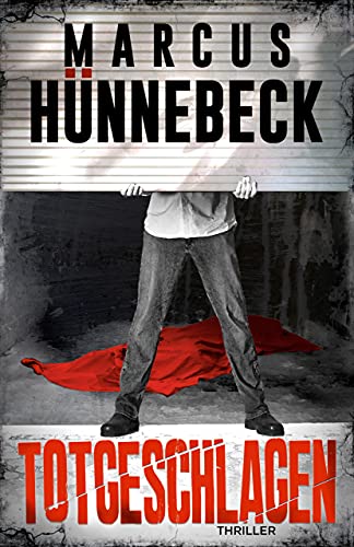 Totgeschlagen von Marcus Hünnebeck