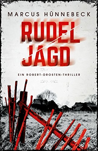 Marcus Hünnebeck: Rudeljagd