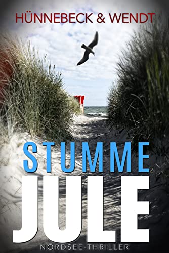 Marcus Hünnebeck & Kirsten Wendt: Stumme Jule