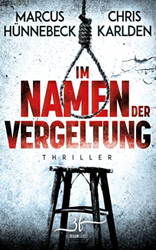 Im Namen der Vergeltung von Hünnebeck und Karlden