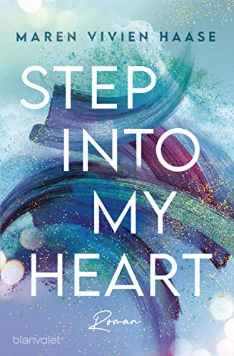 Step into my Heart von Maren Vivien Haase