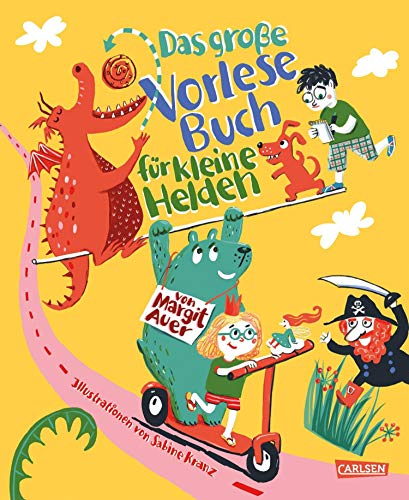 Margit Auer: Das große Vorlesebuch für kleine Helden