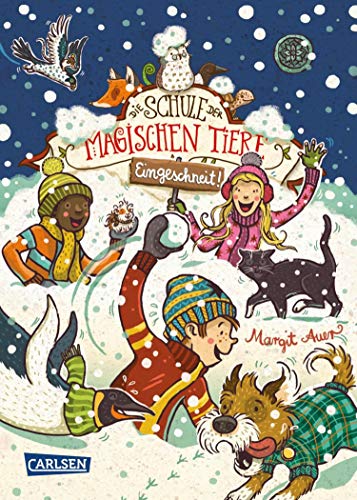Margit Auer: Eingeschneit! Ein Winterabenteuer Eingeschneit! Ein Winterabenteuer von Margit Auer