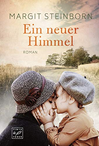 Ein neuer Himmel von Margit Steinborn