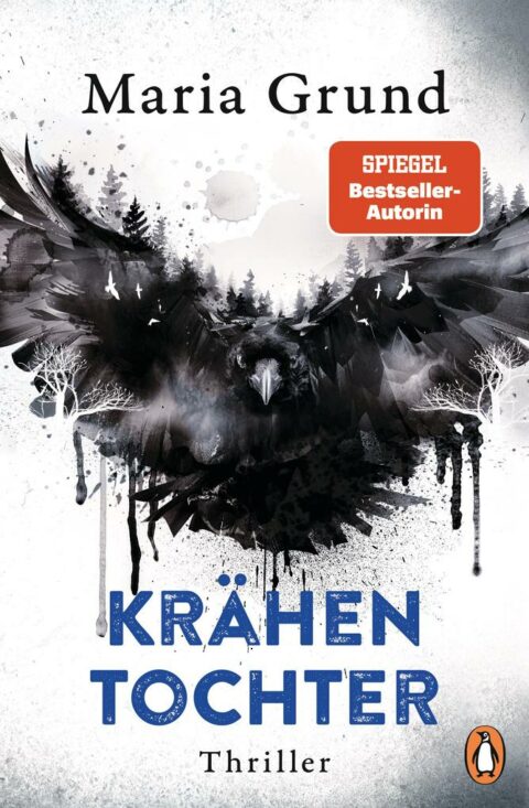 Maria Grund: Krähentochter Krähentochter von Maria Grund