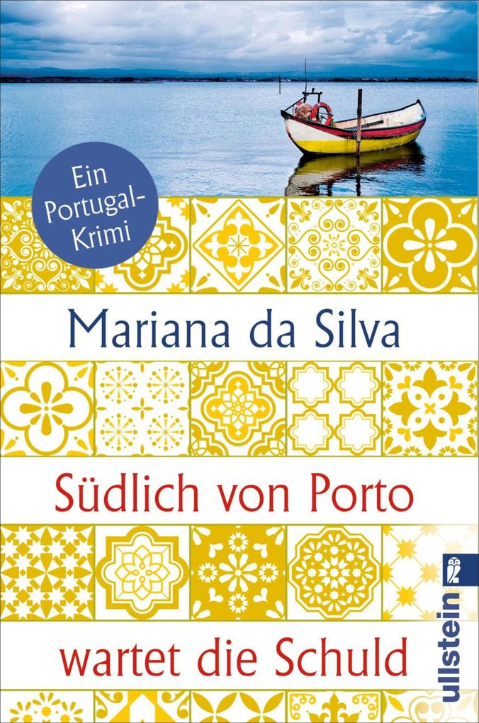 Südlich von Porto wartet die Schuld von Mariana da Silva