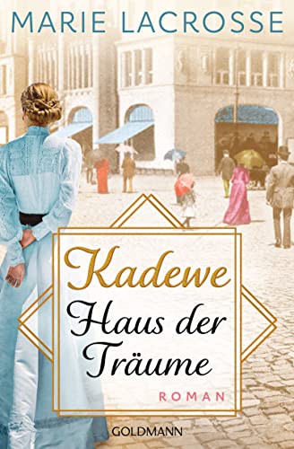 KaDeWe. Haus der Träume von Marie Lacrosse